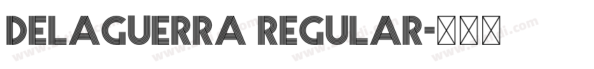 Delaguerra Regular字体转换
